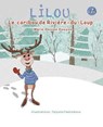 Lilou,le caribou de Rivière-du-Loup - Marie-Denise Douyon - 9782982040274