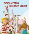 Meine ersten kölschen Lieder - Manfred Söntgen - 9783000306969