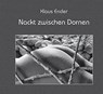 Nackt zwischen Dornen - Klaus Ender - 9783000621611