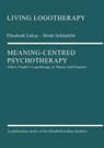 Meaning-Centred Psychotherapy - Elisabeth Lukas ; Heidi Schönfeld - 9783000636004
