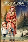 The Silent Season: A Heartwarming Holiday Story of a Widow's Journey Through Grief and the Power of Community in a Small Midwest Town - James Holloway - 9783013390740