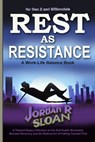 Rest as Resistance - Jordan Sloane - 9783027532020