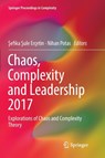 Chaos, Complexity and Leadership 2017 - Sefika Sule Ercetin ; Nihan Potas - 9783030078843