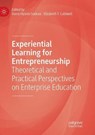 Experiential Learning for Entrepreneurship - HYAMS-SSEKASI,  Denis ; Caldwell, Elizabeth F. - 9783030079130