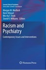 Racism and Psychiatry - Morgan M. Medlock ; Derri Shtasel ; Nhi-Ha T. Trinh - 9783030079598