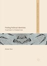 Finding Political Identities - Alistair Ross - 9783030081201