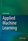 Applied Machine Learning - David Forsyth - 9783030181130
