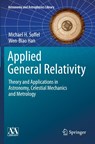 Applied General Relativity - Michael H. Soffel ; Wen-Biao Han - 9783030196752