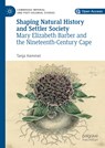 Shaping Natural History and Settler Society - Tanja Hammel - 9783030226381