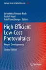 High-Efficient Low-Cost Photovoltaics - Vesselinka Petrova-Koch ; Rudolf Hezel ; Adolf Goetzberger - 9783030228668