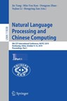 Natural Language Processing and Chinese Computing - Jie Tang ; Min-Yen Kan ; Dongyan Zhao ; Sujian Li ; Hongying Zan - 9783030322328