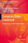 European Union Contested - Elisabeth Johansson-Nogues ; Martijn C. Vlaskamp ; Esther Barbe - 9783030332402