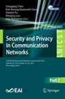 Security and Privacy in Communication Networks - Songqing Chen ; Kim-Kwang Raymond Choo ; Xinwen Fu ; Wenjing Lou ; Aziz Mohaisen - 9783030372309