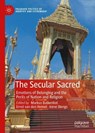 The Secular Sacred - Markus Balkenhol ; Ernst van den Hemel ; Irene Stengs - 9783030380496