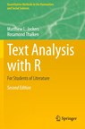 Text Analysis with R - Matthew L. Jockers ; Rosamond Thalken - 9783030396459