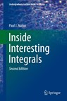Inside Interesting Integrals - Paul J. Nahin - 9783030437879