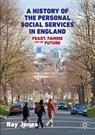 A History of the Personal Social Services in England - Ray Jones - 9783030461225