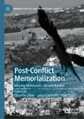Post-Conflict Memorialization - OTELE,  Olivette ; Gandolfo, Luisa ; Galai, Yoav - 9783030548865