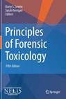 Principles of Forensic Toxicology - Levine Barry S. Levine ; KERRIGAN SARAH KERRIGAN - 9783030577193