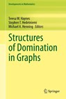 Structures of Domination in Graphs - Teresa W. Haynes ; Stephen T. Hedetniemi ; Michael A. Henning - 9783030588915