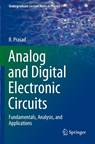 Analog and Digital Electronic Circuits - R. Prasad - 9783030651312
