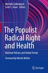 The Populist Radical Right and Health - Michelle Falkenbach ; Scott L. Greer - 9783030707088