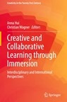 Creative and Collaborative Learning through Immersion - Anna Hui ; Christian Wagner - 9783030722159