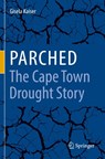 Parched - The Cape Town Drought Story - Gisela Kaiser - 9783030788919