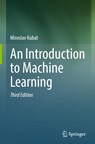 An Introduction to Machine Learning - Miroslav Kubat - 9783030819347