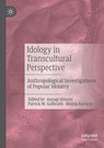 Idology in Transcultural Perspective - Aoyagi Hiroshi ; Patrick W. Galbraith ; Mateja Kovacic - 9783030826796