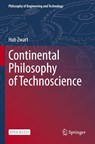 Continental Philosophy of Technoscience - Hub Zwart - 9783030845728