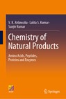 Chemistry of Natural Products - V.K. Ahluwalia ; Lalita S. Kumar ; Sanjiv Kumar - 9783030866976