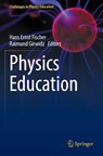 Physics Education - Hans Ernst Fischer ; Raimund Girwidz - 9783030873936