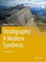Stratigraphy: A Modern Synthesis - Andrew D. Miall - 9783030875381