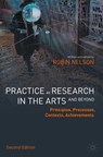 Practice as Research in the Arts (and Beyond) - Robin Nelson - 9783030905415