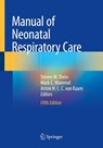 Manual of Neonatal Respiratory Care - Steven M. Donn ; Mark C. Mammel ; Anton H.L.C. van Kaam - 9783030939960