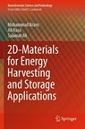2D-Materials for Energy Harvesting and Storage Applications - Muhammad Ikram ; Ali Raza ; Salamat Ali - 9783030960230