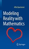 Modeling Reality with Mathematics - Alfio Quarteroni - 9783030961619