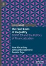 The Fault Lines of Inequality - Huw Macartney ; Johnna Montgomerie ; Daniela Tepe - 9783030969134