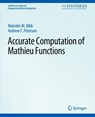 Accurate Computation of Mathieu Functions - Andrew Peterson ; Malcolm Bibby - 9783031005893