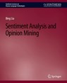 Sentiment Analysis and Opinion Mining - Bing Liu - 9783031010170