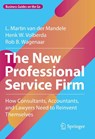The New Professional Service Firm - L. Martin van der Mandele ; Henk W. Volberda ; Rob B. Wagenaar - 9783031061332