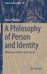A Philosophy of Person and Identity - MEIJSING,  Monica - 9783031095238