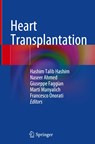 Heart Transplantation - Hashim Talib Hashim ; Naseer Ahmed ; Giuseppe Faggian ; Marti Manyalich ; Francesco Onorati - 9783031173103