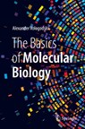 The Basics of Molecular Biology - Alexander Vologodskii - 9783031194030