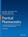 Practical Pharmaceutics - Paul Le Brun ; Sylvie Crauste-Manciet ; Irene Kramer - 9783031202971