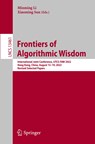 Frontiers of Algorithmic Wisdom - Minming Li ; Xiaoming Sun - 9783031207952