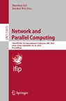 Network and Parallel Computing - Shaoshan Liu ; Xiaohui Wei - 9783031213946