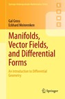 Manifolds, Vector Fields, and Differential Forms - Gal Gross ; Eckhard Meinrenken - 9783031254086