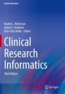 Clinical Research Informatics - Rachel L. Richesson ; James E. Andrews ; Kate Fultz Hollis - 9783031271755